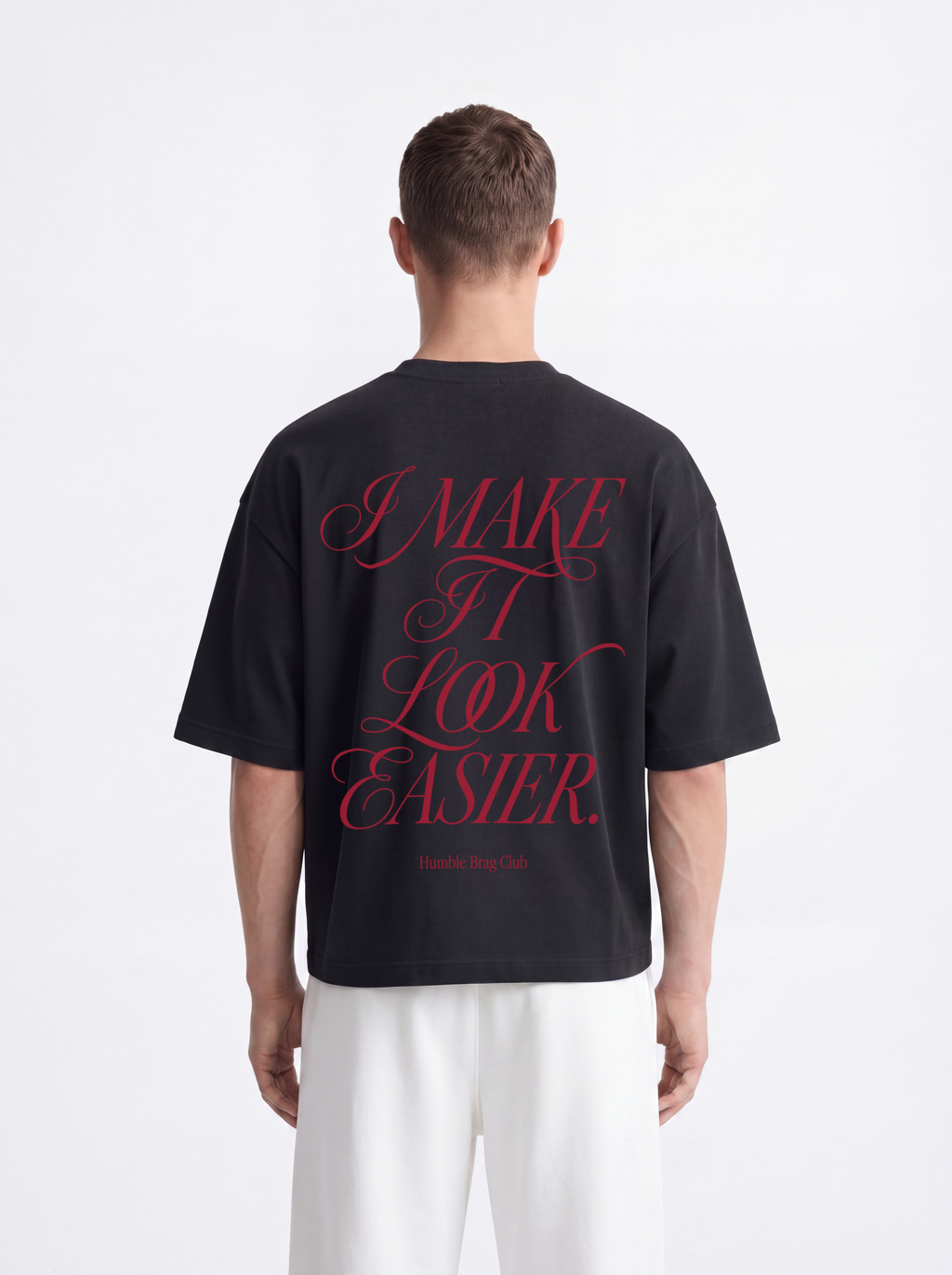 OVERSIZED TEE - Make it Look easy