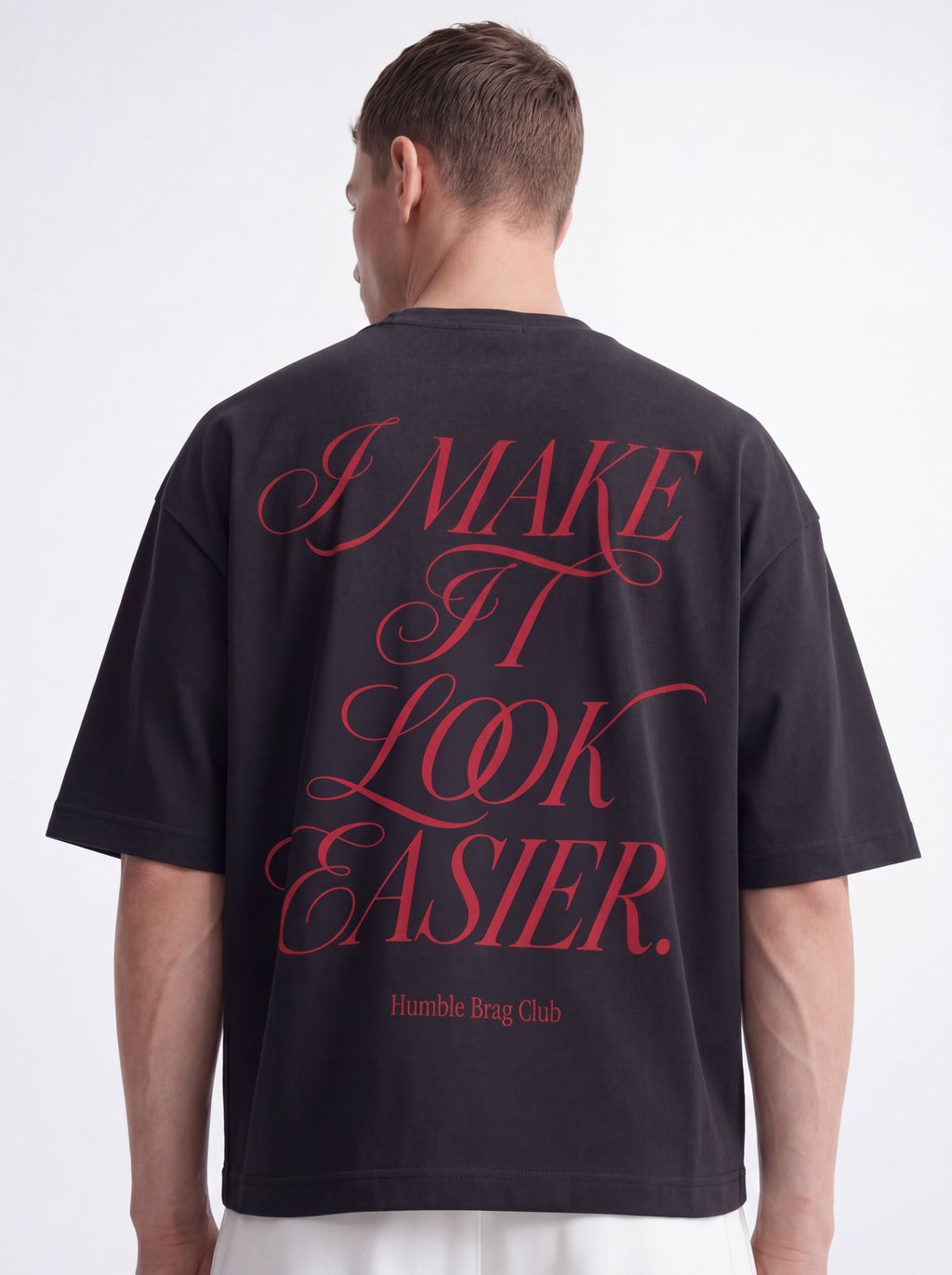 OVERSIZED TEE - Make it Look easy